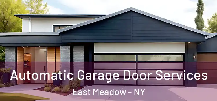  Automatic Garage Door Services East Meadow - NY