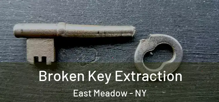  Broken Key Extraction East Meadow - NY