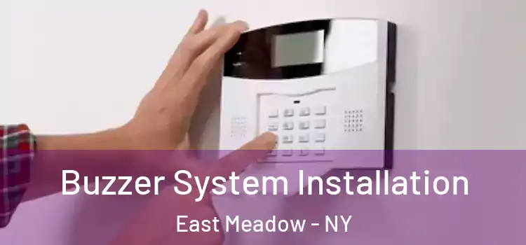  Buzzer System Installation East Meadow - NY