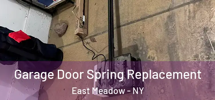  Garage Door Spring Replacement East Meadow - NY