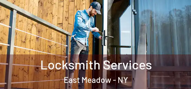  Locksmith Services East Meadow - NY