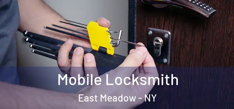 Mobile Locksmith East Meadow - NY