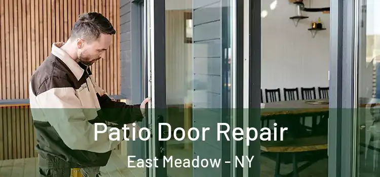  Patio Door Repair East Meadow - NY