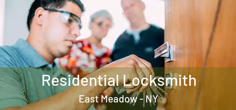 Residential Locksmith East Meadow - NY