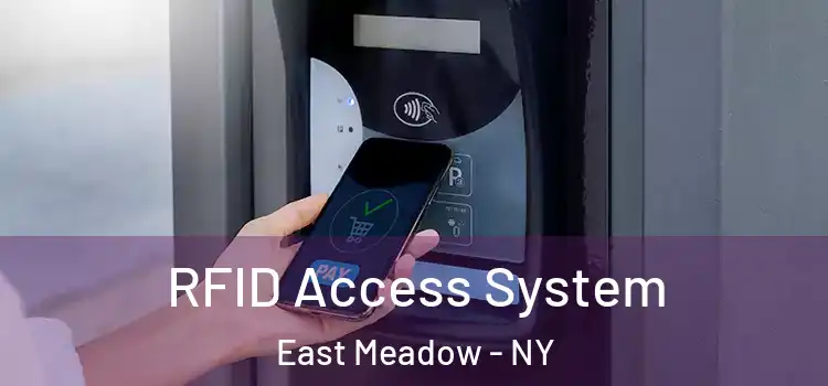  RFID Access System East Meadow - NY